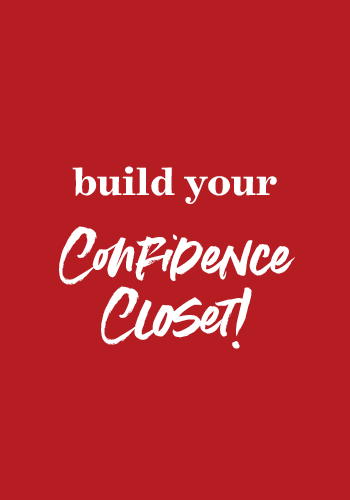 Graphic - Build Your Confidence Closet