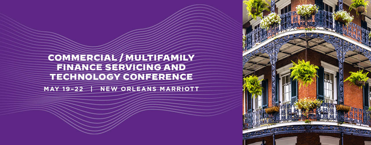 Commercial/Multifamily Finance Servicing and Technology Conference MBA