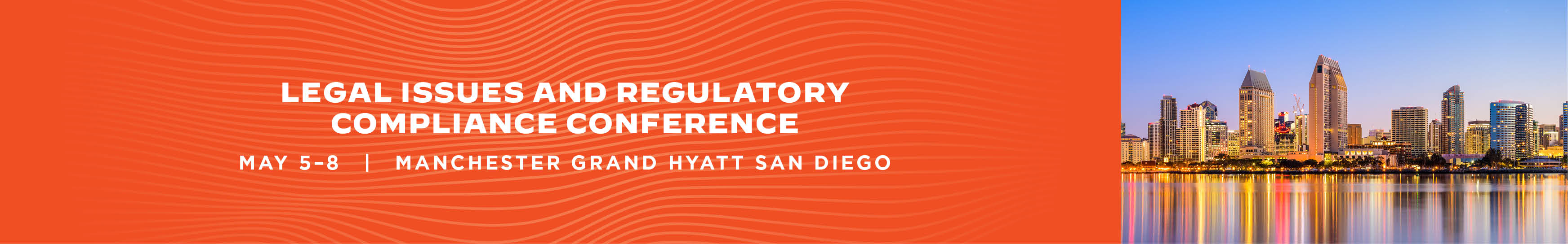 Header Graphic - Legal Issues and Regulatory Compliance Conference