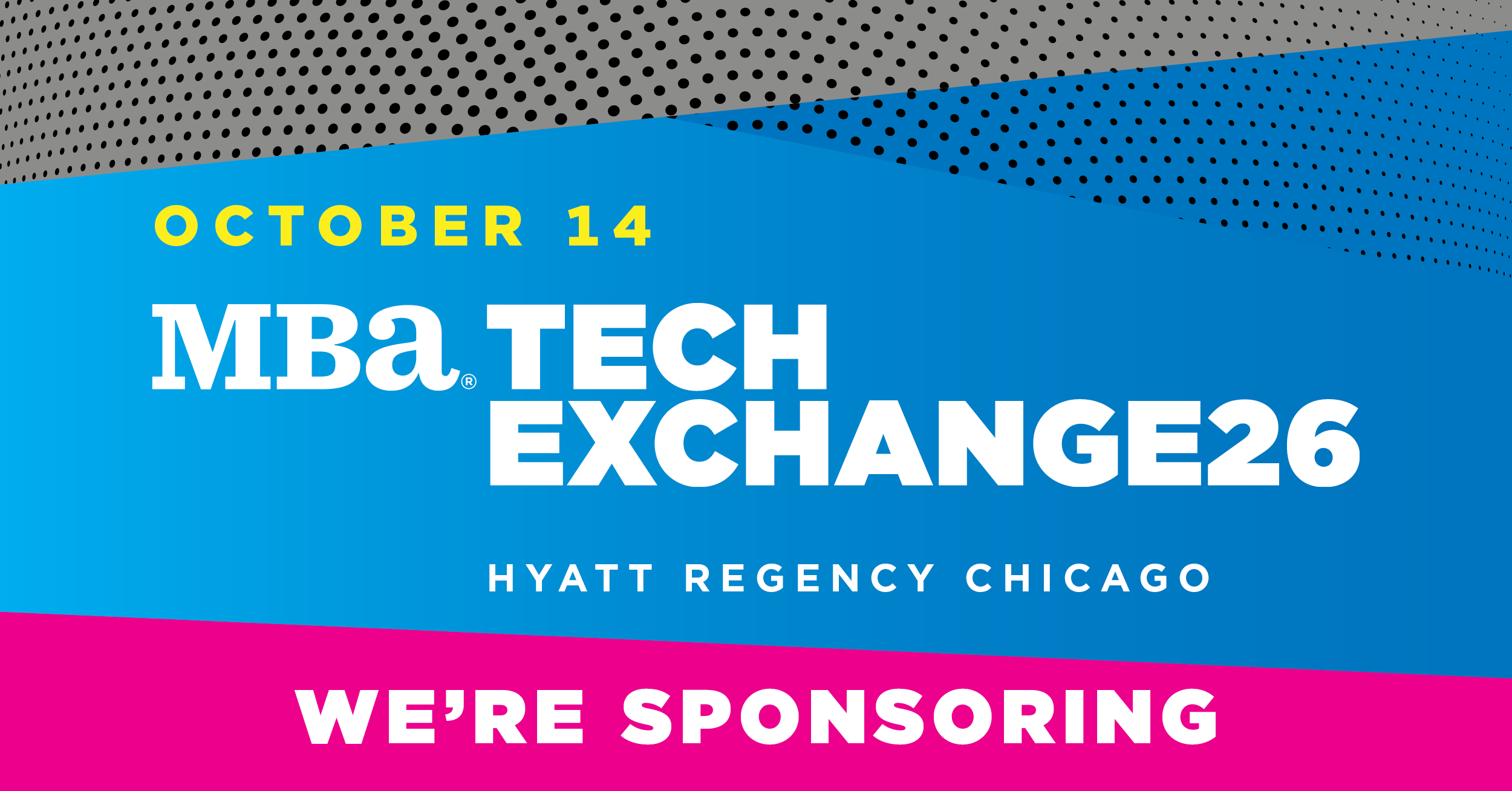 29062-Tech26-Social-Media-Graphics-1200 x 628-SPONSOR Banner ad - MBA Tech Exchange 2026