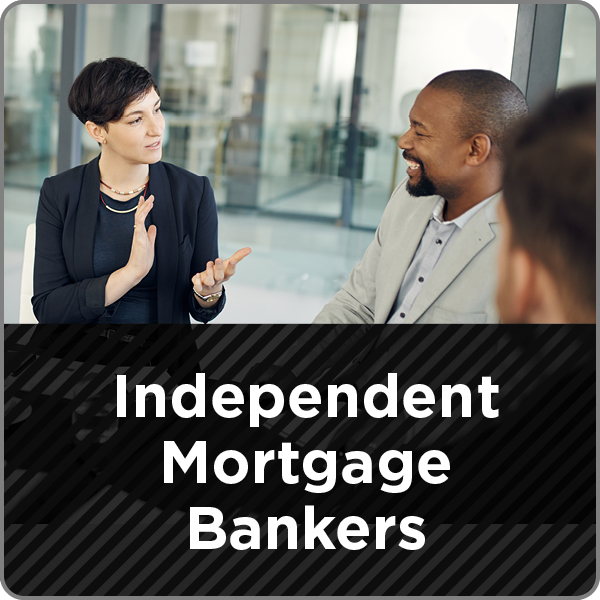 Independent Mortgage Bankers